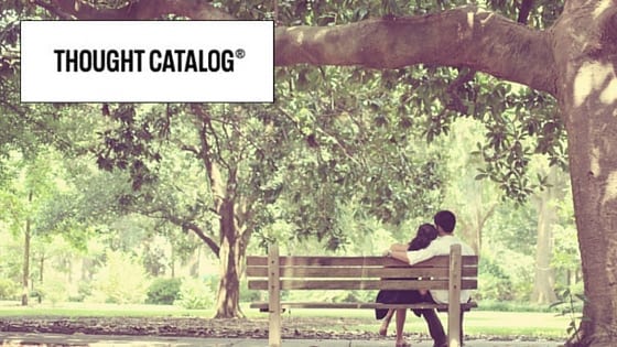 Unconditional Love, Thought Catalog